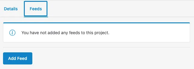 A screenshot of the Feed Ranger "Project Feeds" tab